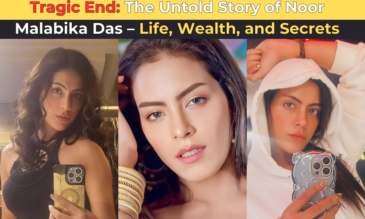 Tragic End: The Untold Story of Noor Malabika Das – Life, Wealth, and Secrets